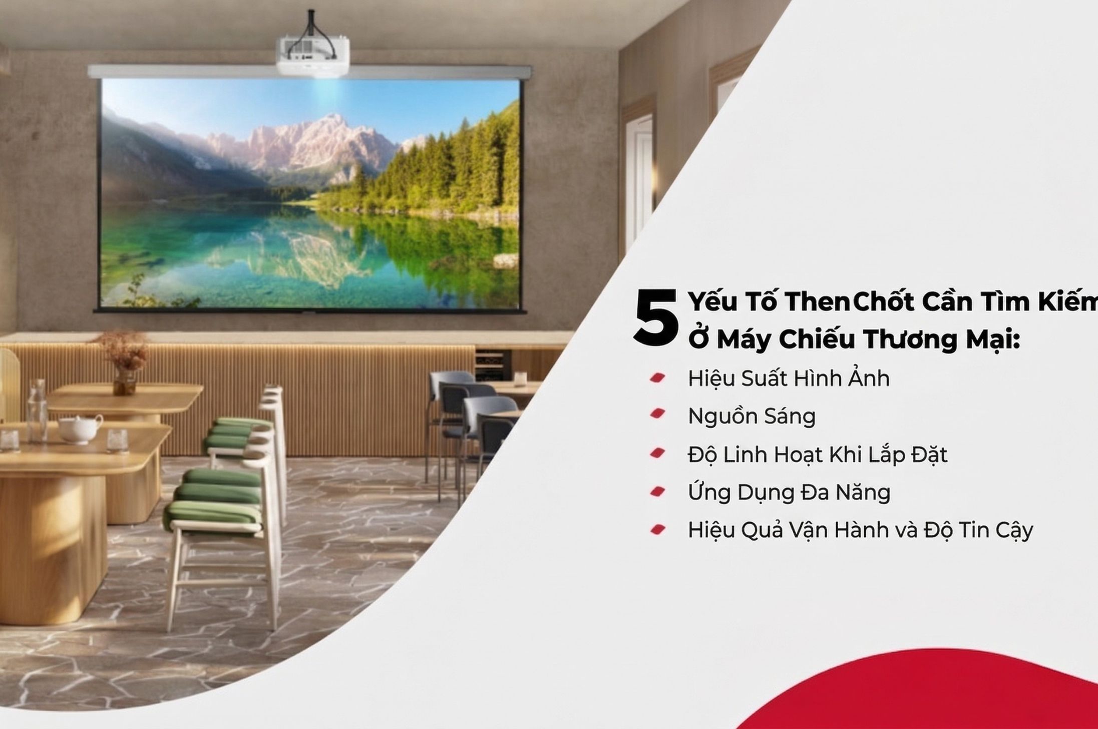 5 yếu tố lựa chọn máy chiếu